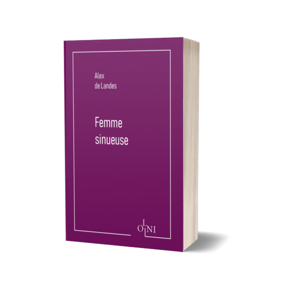 Femme sinueuse - Alex de Landes (Version papier)