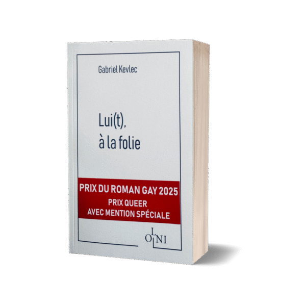 Lui(t), à la folie - Gabriel Kevlec (Version papier)