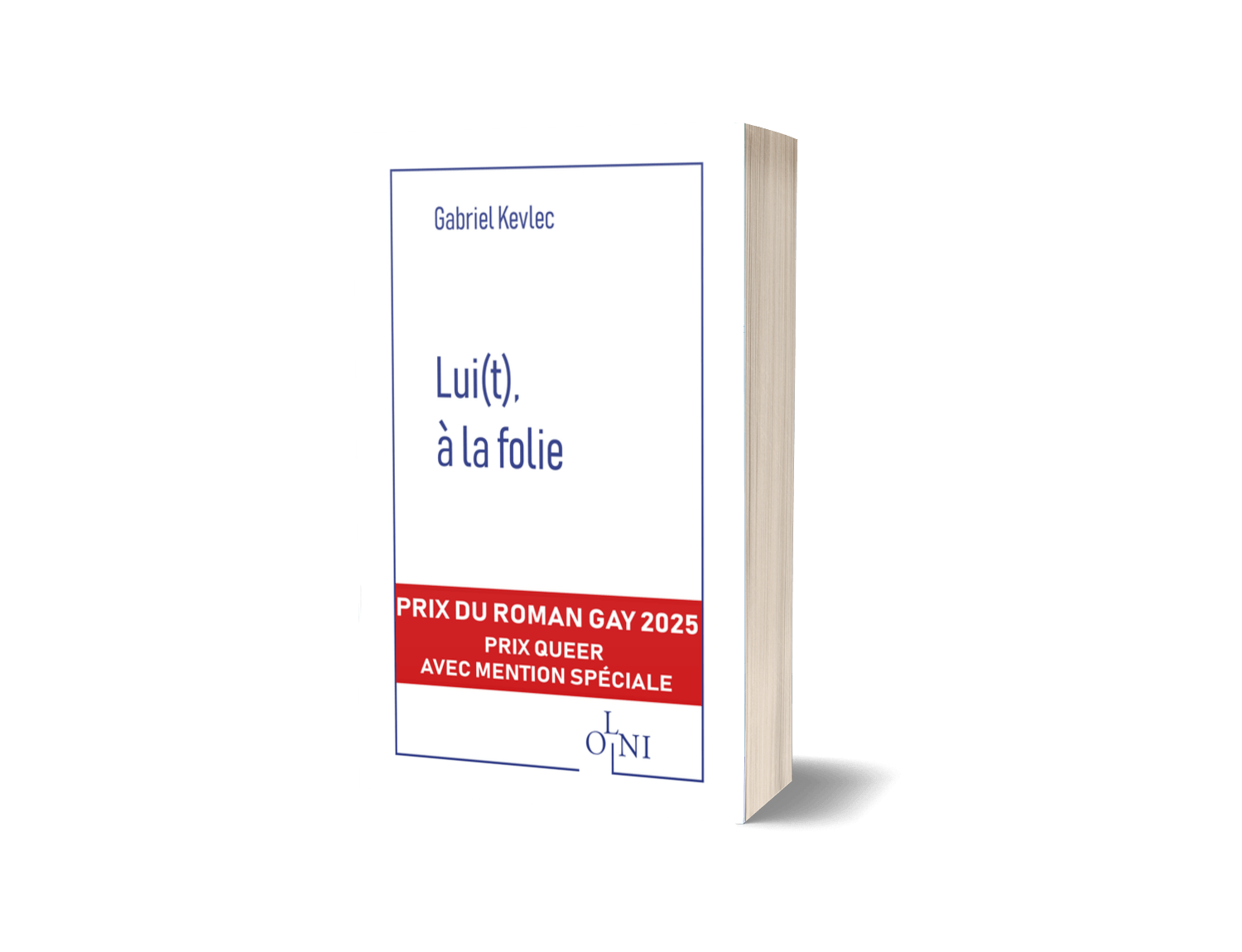 Lui(t), à la folie - Gabriel Kevlec (Version papier)