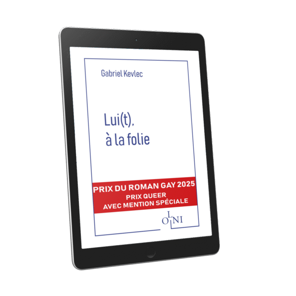 Lui(t), à la folie - Gabriel Kevlec (Version PDF)